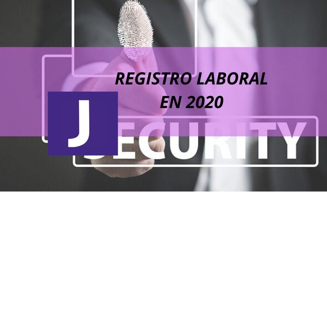 REGISTRO LABORAL OBLIGATORIO EN 2020